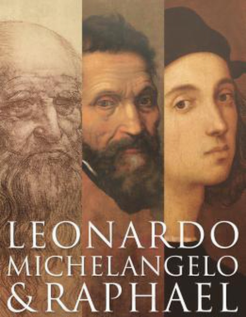 Image for Free Virtual Talk: Leonardo, Michelangelo and Raphael